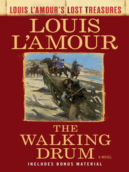 Title details for The Walking Drum (Louis L'Amour's Lost Treasures) by Louis L'Amour - Wait list